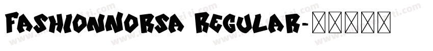 FashionNorsa Regular字体转换